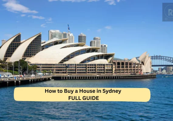 How to Buy a House in Sydney (2026): FULL GUIDE